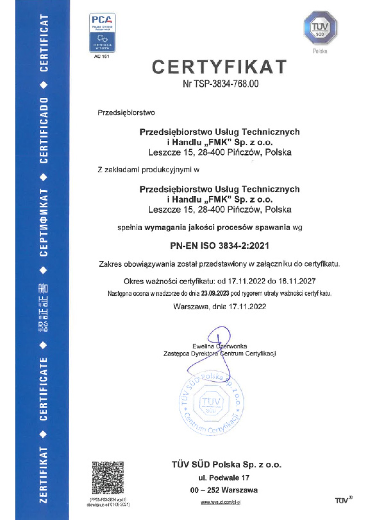 Certyfikaty - Przedsiębiorstwo Usług
Technicznych i Handlu
FMK Sp. z o.o.